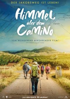 Plakat Himmel über dem Camino - Der Jakobsweg ist Leben!