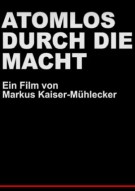 Plakat Atomlos durch die Macht