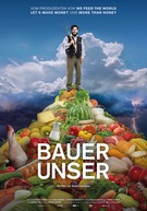 Plakat Bauer unser