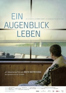 Plakat Ein Augenblick Leben